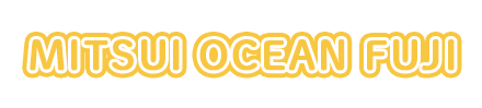 MITSUI OCEAN FUJI